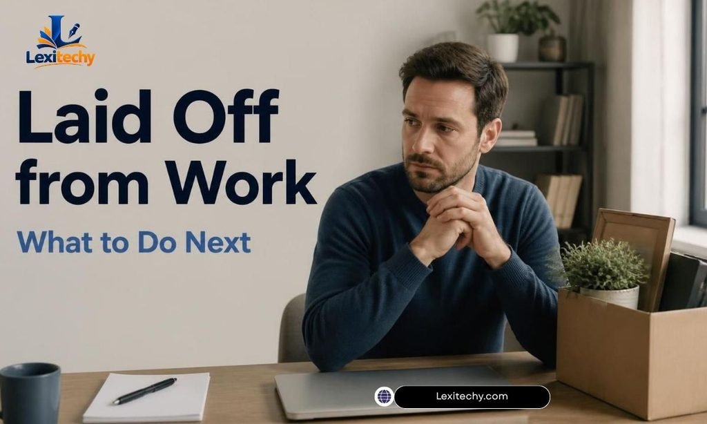 Laid off from work