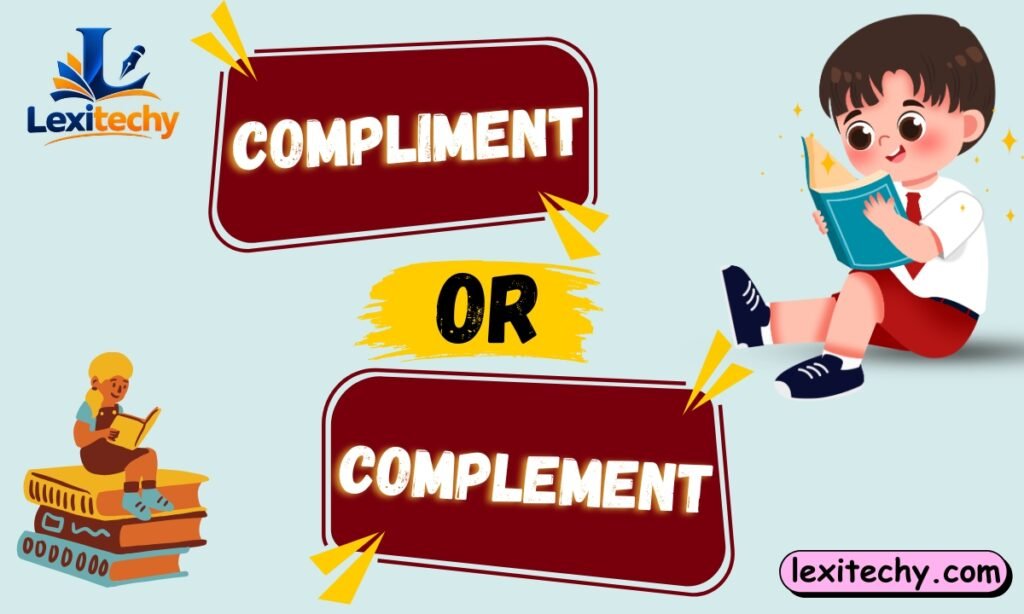 Compliment or Complement