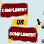 Compliment or Complement