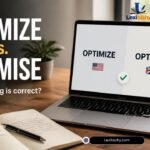 Optimize vs. Optimise