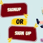 Signup or Sign Up